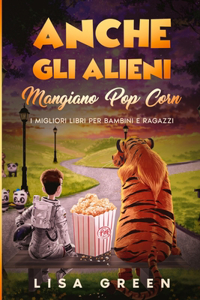 Anche gli Alieni Mangiano PopCorn