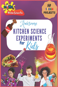 Awesome Kitchen Science Experiments for Kids