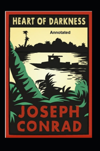 Heart of Darkness Illustrated by Joseph Conrad