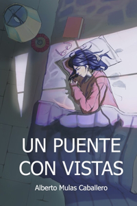 Un puente con vistas