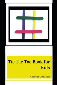 Tic Tac Toe Book for Kids