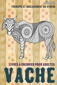 Livres à colorier pour adultes - Thérapie et soulagement du stress - Animaux - Vache