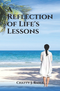 A Reflection of Life's Lessons