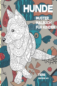 Muster Malbuch für Kinder - Grosse A4 - Tiere - Hunde
