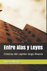 Entre Alas y Leyes