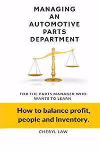 Managing An Automotive Parts Department