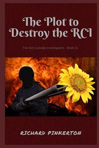 Plot to Destroy the RCI