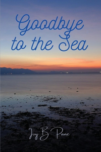 Goodbye to the Sea