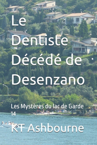 Le Dentiste Décédé de Desenzano