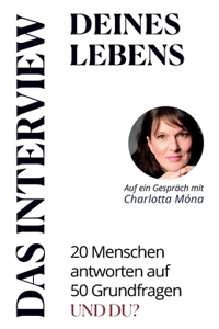 Das Interview Deines Lebens