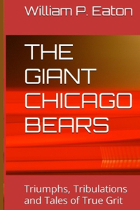 The Giant Chicago Bears