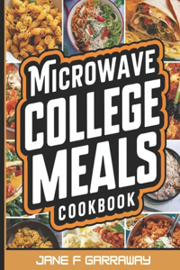 Microwave College Meals Cookbook