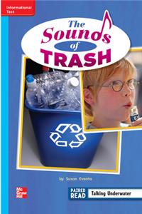 Reading Wonders Leveled Reader the Sounds of Trash: On-Level Unit 3 Week 5 Grade 2