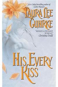 His Every Kiss