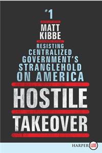 Hostile Takeover