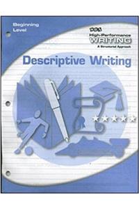 High-Performance Writing Beginning Level, Descriptive Writing