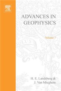 Advances in Geophysics Volume 7