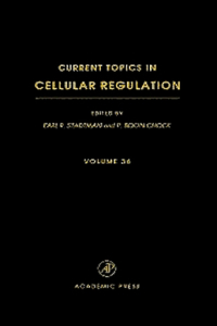 Current Topics in Cellular Regulation: Volume 35