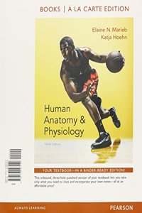 Human Anatomy & Physiology, Books a la Carte Edition; Modified Masteringa&p with Pearson Etext -- Valuepack Access Card -- For Human Anatomy & Photogr