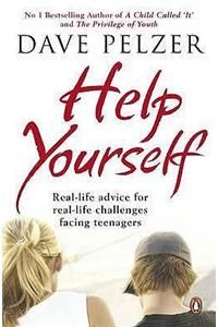 Help Yourself: Real-life Advice for Real-life Challenges Facing Teenagers