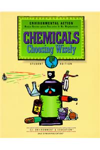 Chemicals: Choosing Wisely, E2: Environment & Education