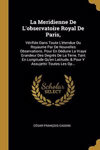 La Meridienne De L'observatoire Royal De Paris,