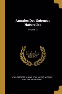 Annales Des Sciences Naturelles; Volume 12