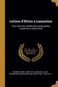 Lettres d'Elvire à Lamartine