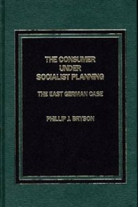 The Consumer Under Socialist Planning