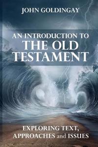 An Introduction to the Old Testament