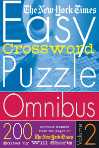 New York Times Easy Crossword Puzzle Omnibus Volume 2