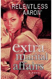 Extra Marital Affairs