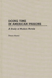 Doing Time in American Prisons