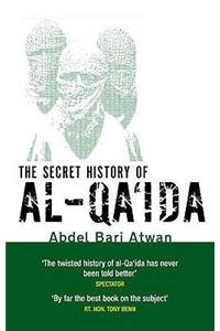 The Secret History Of Al-Qa'ida