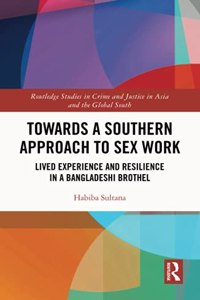 Towards a Southern Approach to Sex Work