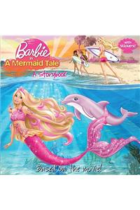 Barbie in a Mermaid Tale: A Storybook (Barbie)