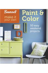 SUNSET MAKE IT YOUR OWN PAINT COLOR 50 E: 50 Easy Weekend Projects