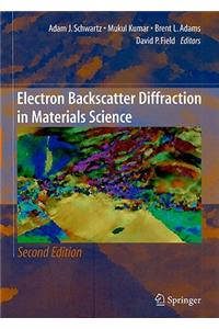 Electron Backscatter Diffraction in Materials Science