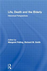 Life, Death, and The Elderly