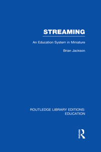 Streaming (RLE Edu L Sociology of Education)