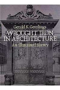 Wrought Iron in Architecture