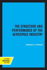 The Structure and Performance of the Aerospace Industry