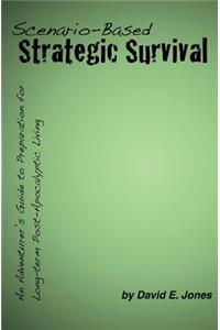 Scenario-Based Strategic Survival