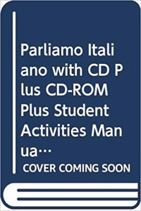 Parliamo Italiano with CD Plus CD-ROM Plus Student Activities Manual 3rd Edition