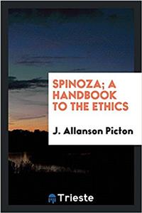 Spinoza; a handbook to the Ethics