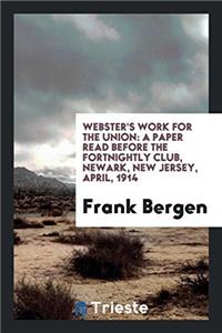 Webster's Work for the Union