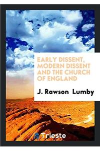 Early Dissent, Modern Dissent and the Church of England