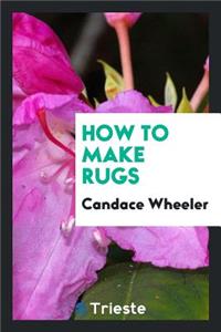 How to Make Rugs