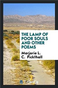 THE LAMP OF POOR SOULS AND OTHER POEMS