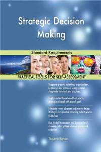 Strategic Decision Making Standard Requirements